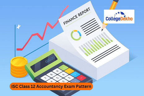 ISC Class 12 Accountancy Exam Pattern 2024-25