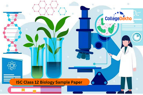 ISC Class 12 Biology Sample Paper