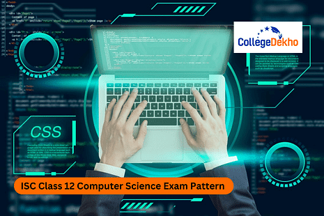 ISC Class 12 Computer Science Exam Pattern 2024-25