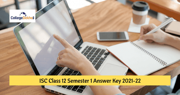ISC Class 12 Semester 1 Answer Key 2021-22 (Available) – Download for All Subjects