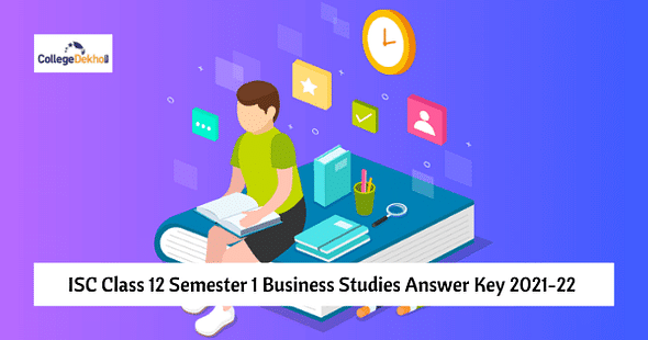 ISC Class 12 Semester 1 Business Studies Answer Key 2021-22 – Download PDF & Check Analysis