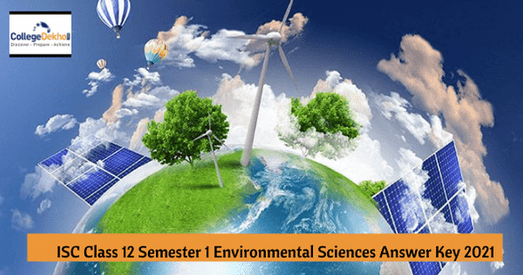 ISC Class 12 Semester 1 Environmental Sciences Answer Key 2021-22 - Download PDF and Check Analysis