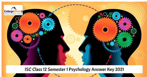 ISC Class 12 Semester 1 Psychology Answer Key 2021-22- Download PDF and Check Analysis