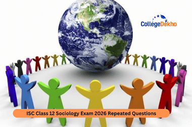 ISC Class 12 Sociology Exam 2026 Repeated Questions