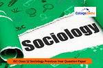 ISC Class 12 Sociology Previous Year Question Paper