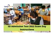 ISI Admission Test 2022 Exam Day Instructions, Documents Required on Exam Day