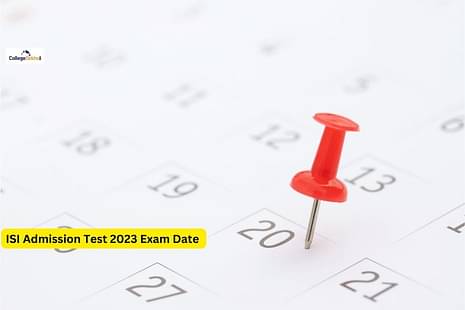 ISI Admission Test 2023 Exam Date Released: Application form shortly
