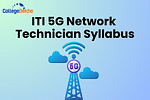 ITI 5G Network Technician Syllabus