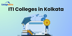 List of ITI Colleges in Kolkata: Admissions, Eligibility and Fees