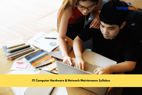 ITI Computer Hardware & Network Maintenance Syllabus: Course Structure, Detailed Syllabus