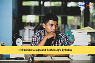 ITI Fashion Design and Technology Syllabus: Detailed Syllabus, Course Structure