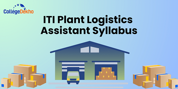 ITI In Plant Logistics Assistant Syllabus