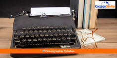 ITI Stenographer Syllabus: Course Structure and Semester-Wise Syllabus