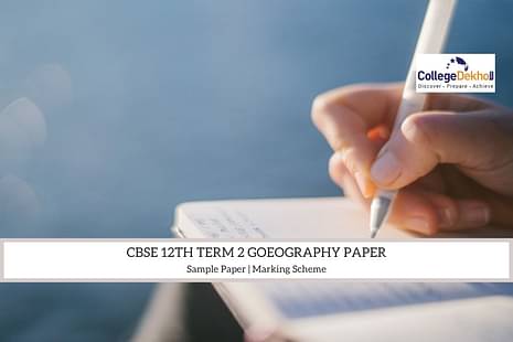 CBSE 12th Term 2 Geography Exam 2022 Sample Paper, Marking Scheme