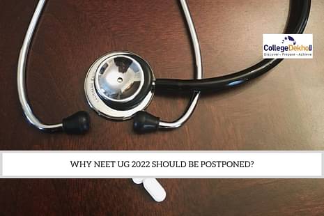 NEET UG 2022 Postponement Reasons