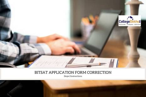 BITSAT 2022 Application Form Correction