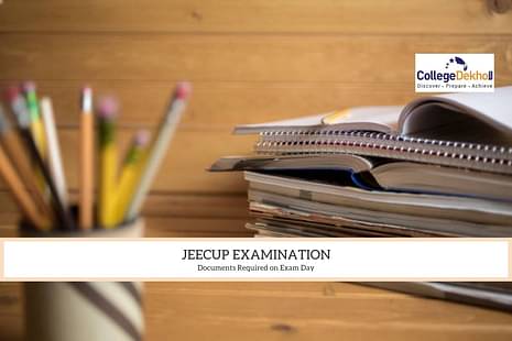 JEECUP 2022 Documents Required on Exam Day