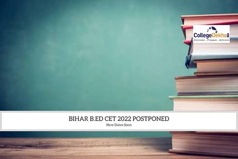 Bihar B.Ed CET 2022 Postponed