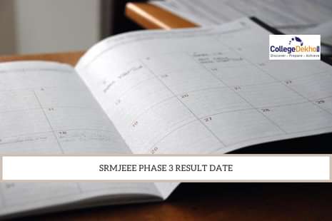 SRMJEEE 2022 Phase 3 Result Date