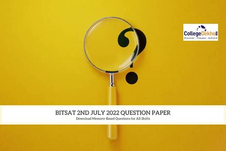 BITSAT 2nd July 2022 Question Paper