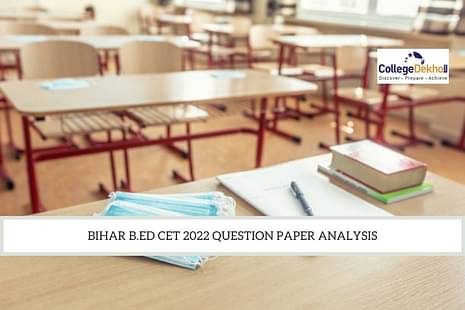 Bihar B.Ed CET 2022 Question Paper Analysis