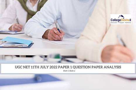 UGC NET 11th July 2022 Paper 1 Question Paper Analysis