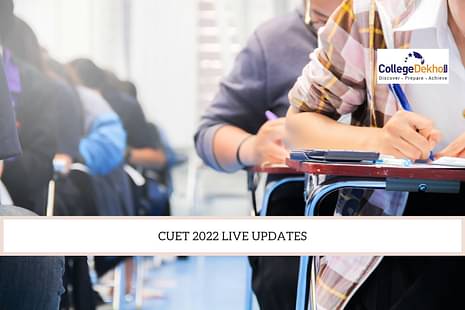 CUET 2022 Live Updates