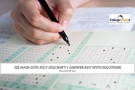JEE Main 25th July 2022 Shift 1 Answer Key with Solutions