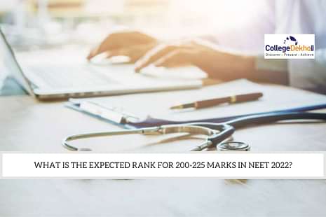 Expected Rank for 200-225 Marks in NEET 2022