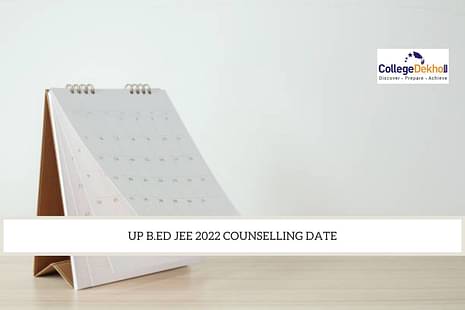 UP B.Ed JEE 2022 Counselling Date