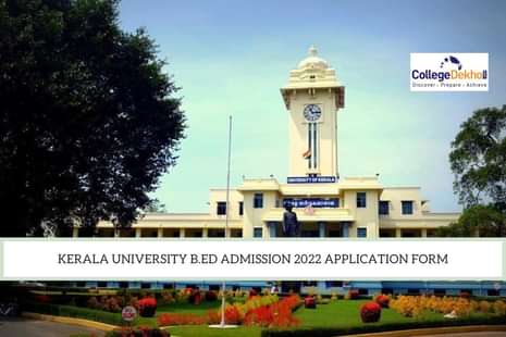 Kerala University B.Ed Admission 2022 Application Form