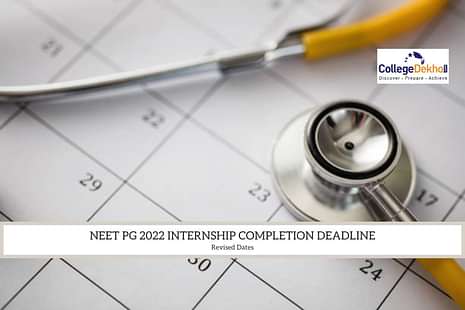 NEET PG 2022 Internship Completion Deadline