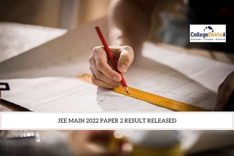 JEE Main 2022 Paper 2 Result