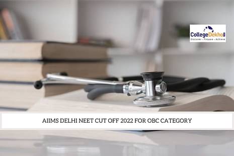 AIIMS Delhi Cut Off Marks 2022 for OBC