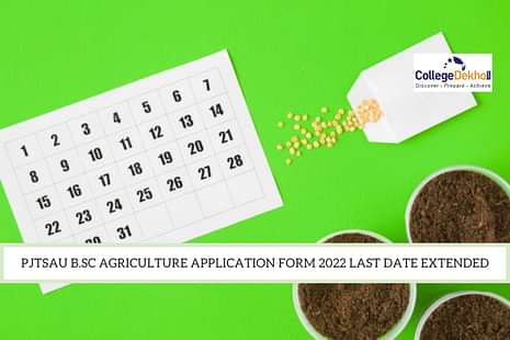 PJTSAU B.Sc Agriculture Application Form 2022 Last Date