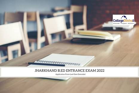 Jharkhand B.Ed Entrance Exam 2022 Application Form