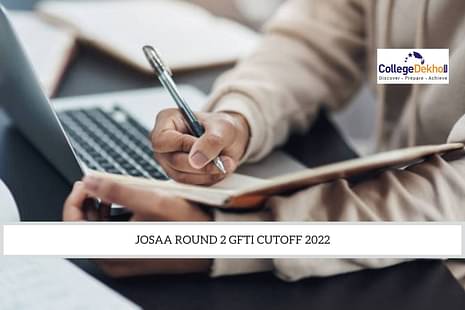 JoSAA 2022 Round 2 GFTI Cutoff