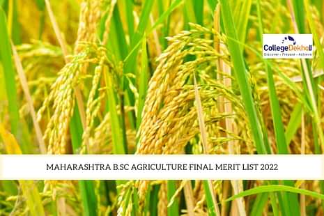 Maharashtra B.Sc Agriculture Final Merit List 2022