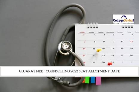 Gujarat NEET Counselling 2022 Seat Allotment Date