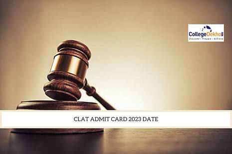 CLAT Admit Card 2023 Date