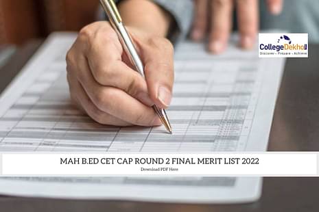 MAH B.Ed CET CAP Round 2 Final Merit List 2022