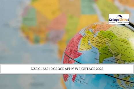 ICSE Class 10 Geography Weightage 2023