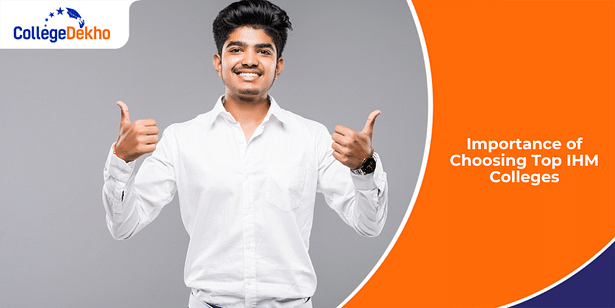 Importance of Choosing Top IHM Colleges
