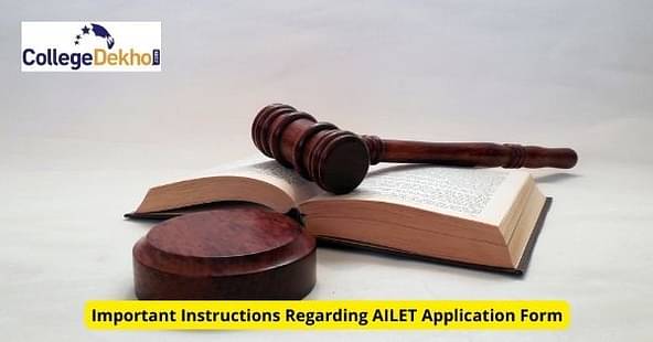 Important Instructions Regarding AILET 2022 Application Form