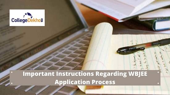 WBJEE Application Process 2022 Important Instructions