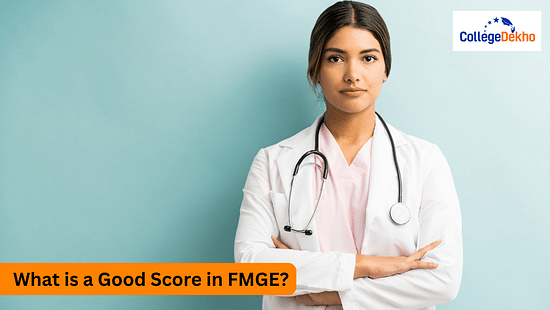 What is a Good Score in FMGE 2024 Exam