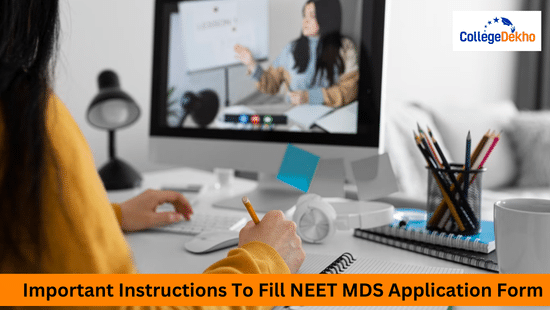 NEET MDS 2025 Application Form