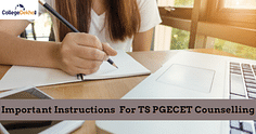 Important Instructions to Candidates Attending TS PGECET 2023 Counselling