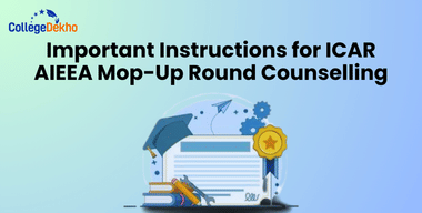 Important Instructions for ICAR AIEEA Mop-Up Round Counselling