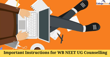 Important Instructions for WB NEET UG Round 2 Counselling